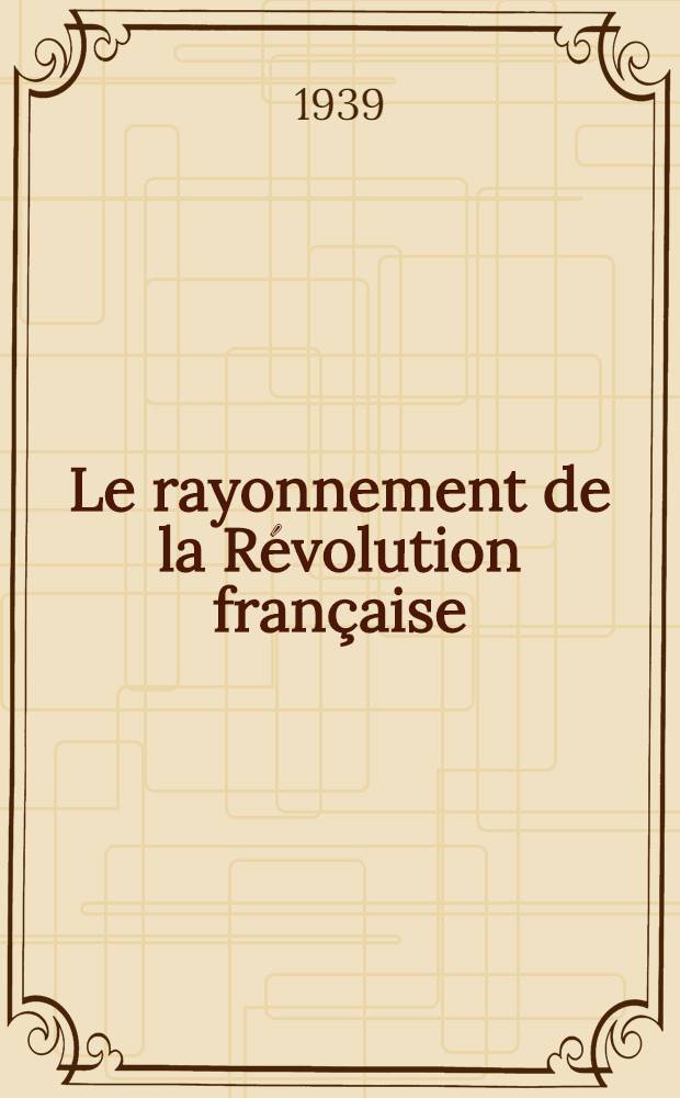 Le rayonnement de la Révolution française