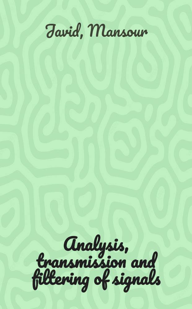 Analysis, transmission and filtering of signals