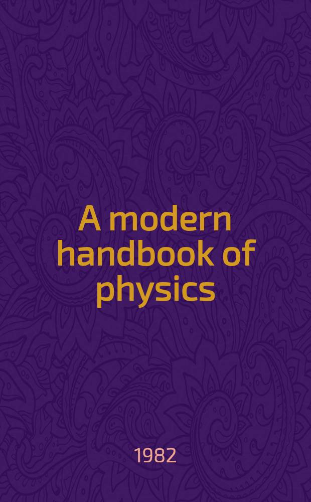 A modern handbook of physics