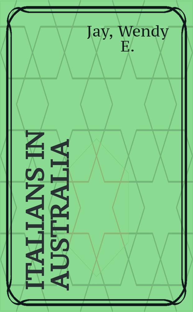 Italians in Australia : A bibliography