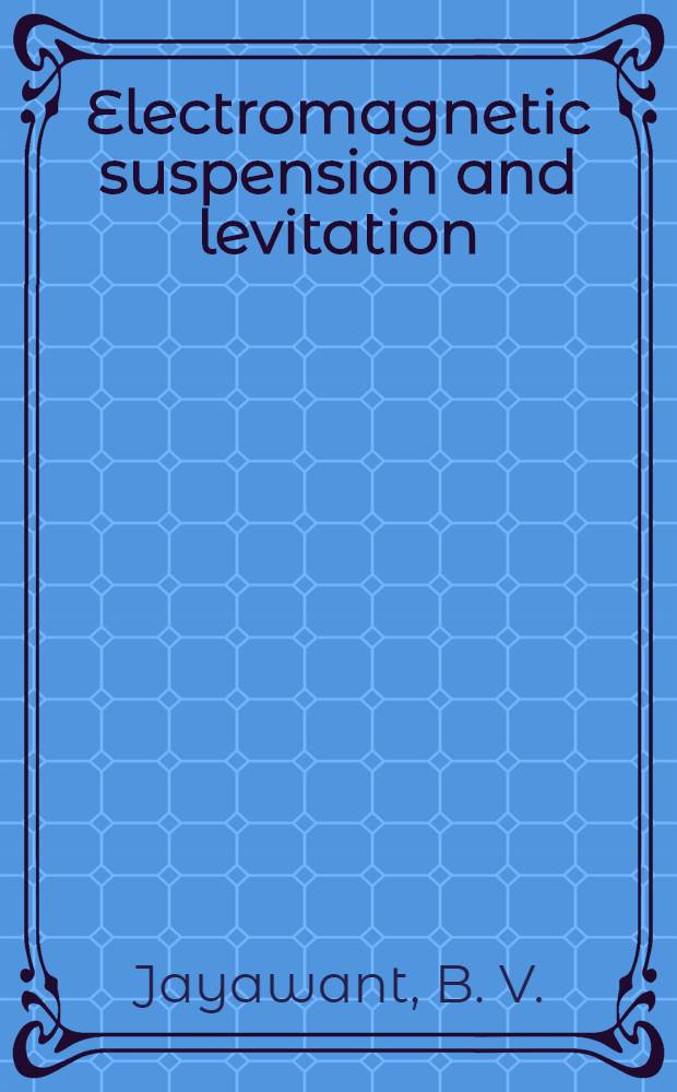 Electromagnetic suspension and levitation