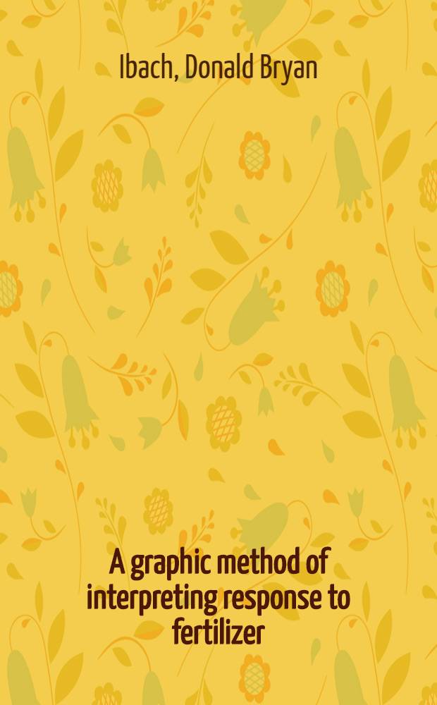 A graphic method of interpreting response to fertilizer
