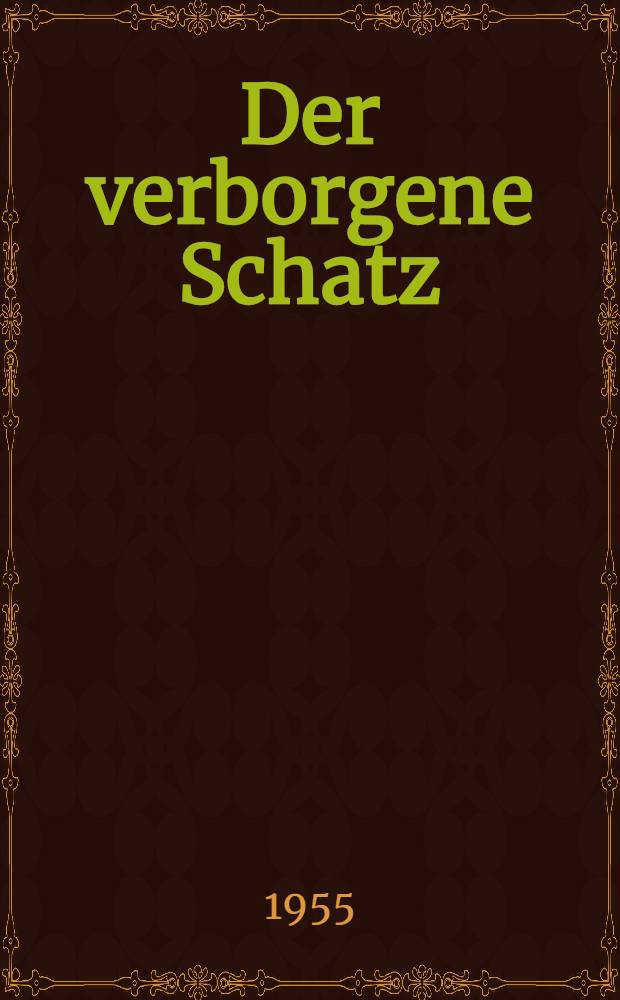 Der verborgene Schatz