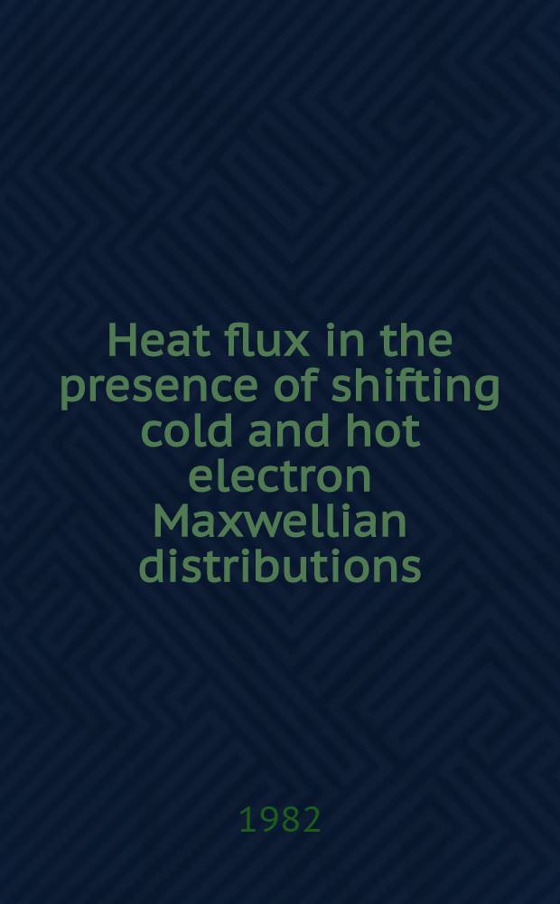 Heat flux in the presence of shifting cold and hot electron Maxwellian distributions
