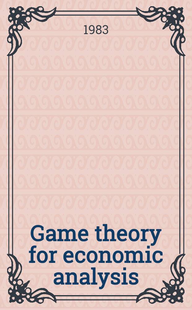 Game theory for economic analysis