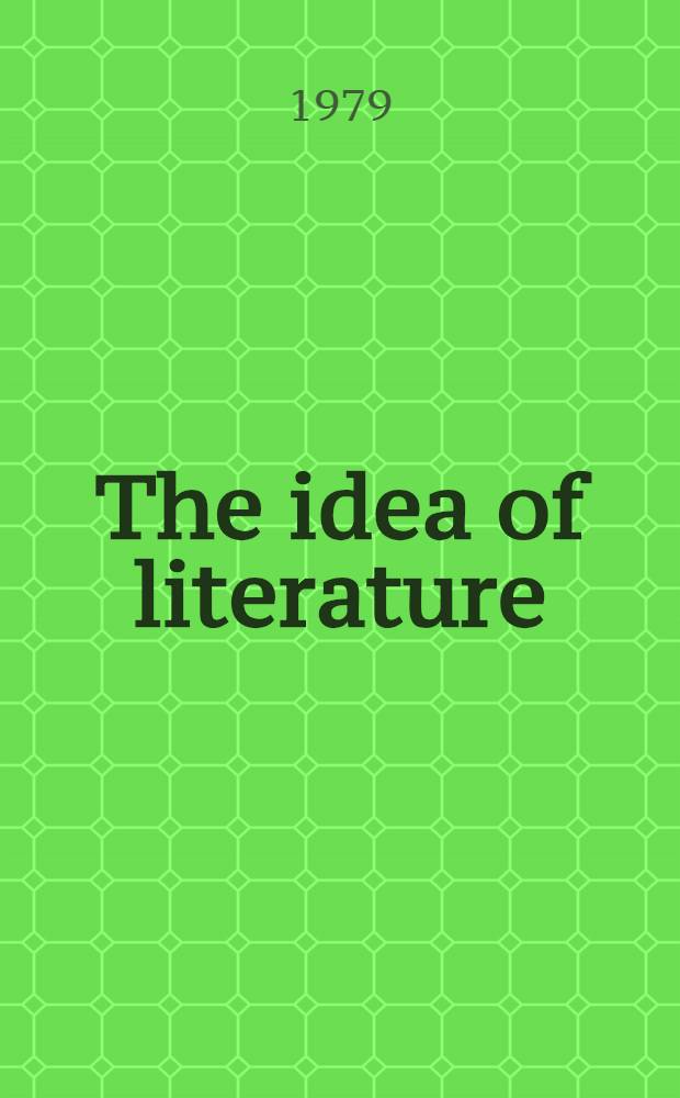The idea of literature : The foundations of Engl. criticism