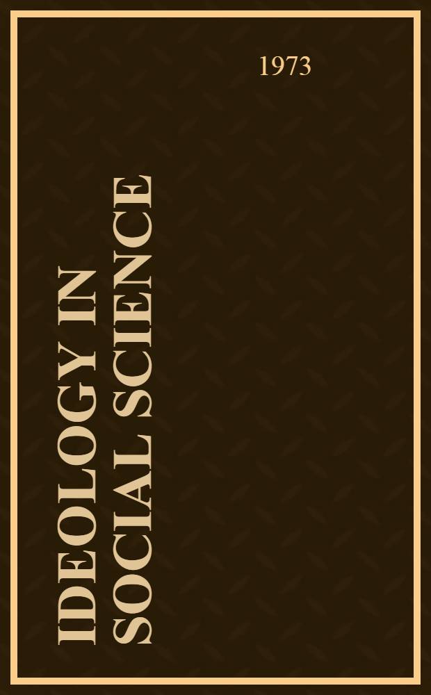 Ideology in social science : Readings in critical social theory