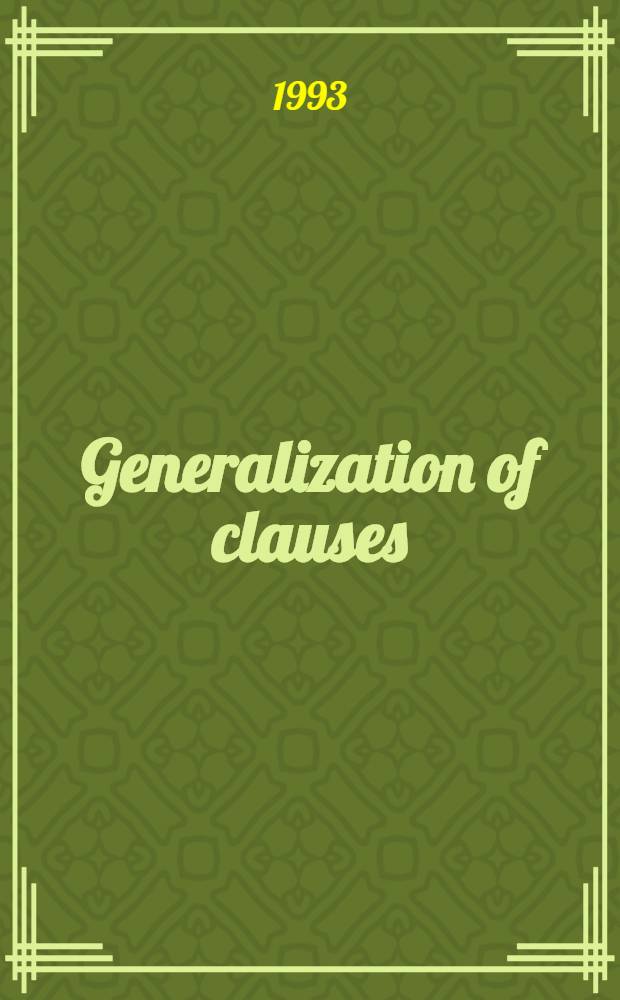 Generalization of clauses : Diss.