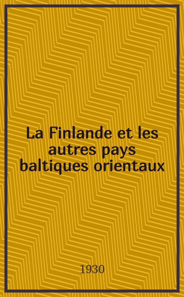 La Finlande et les autres pays baltiques orientaux (géographie, VII 4)