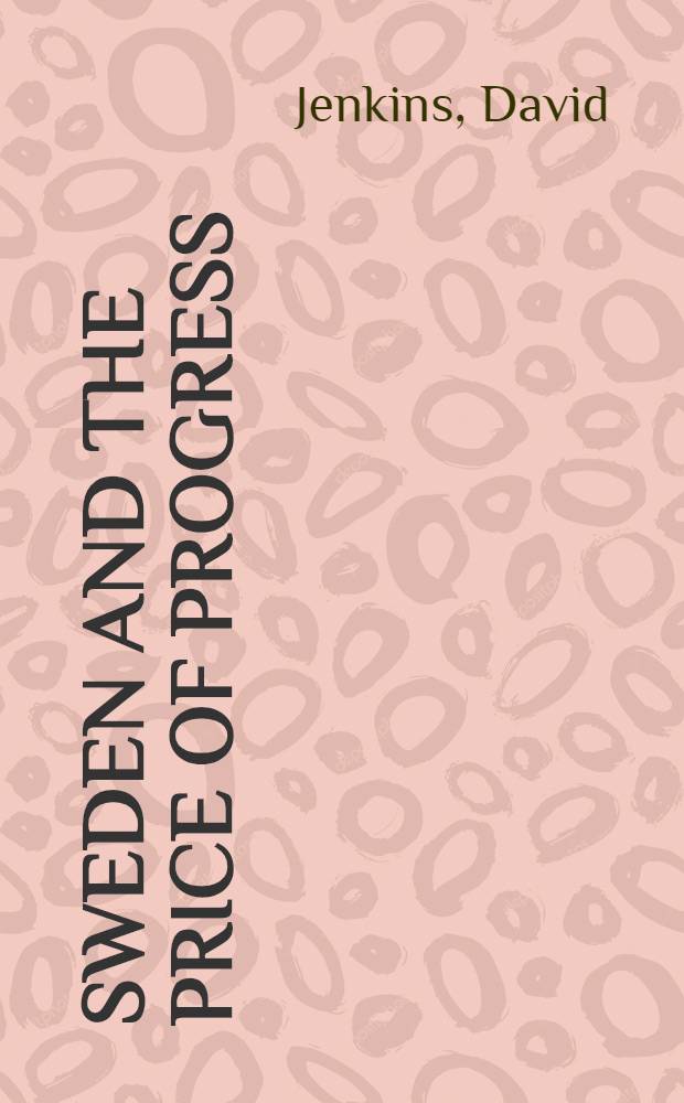 Sweden and the price of progress