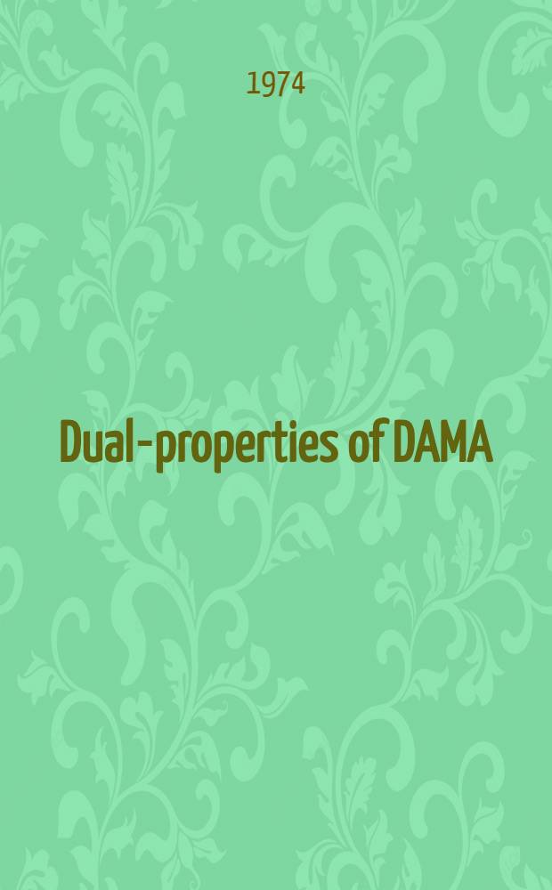 Dual-properties of DAMA