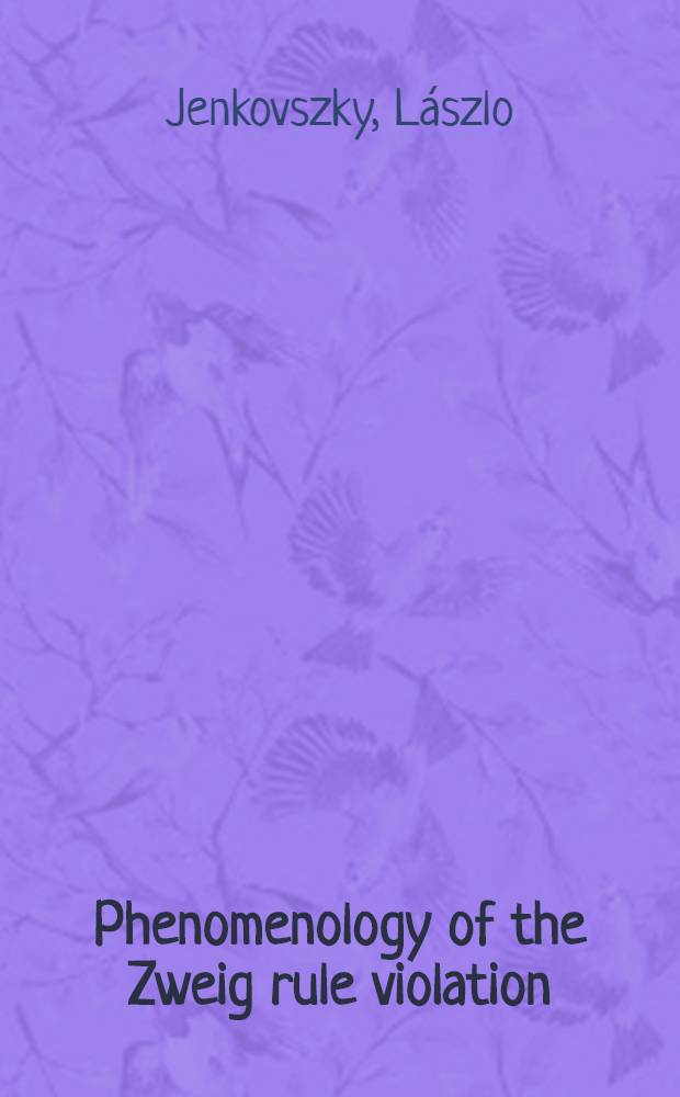 Phenomenology of the Zweig rule violation