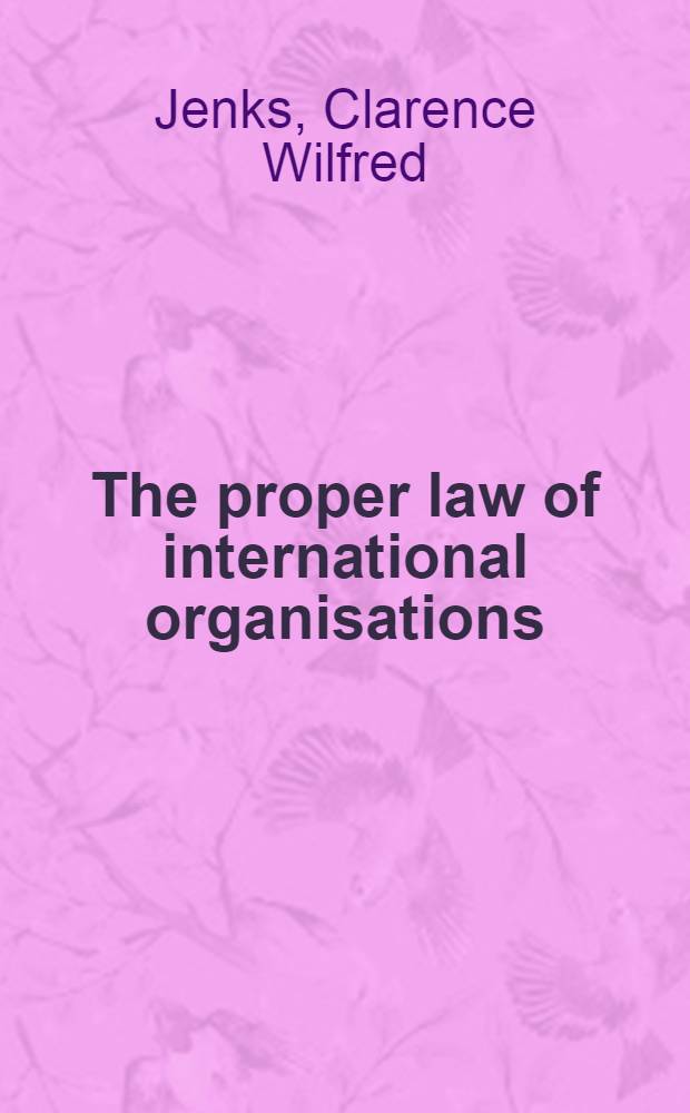 The proper law of international organisations