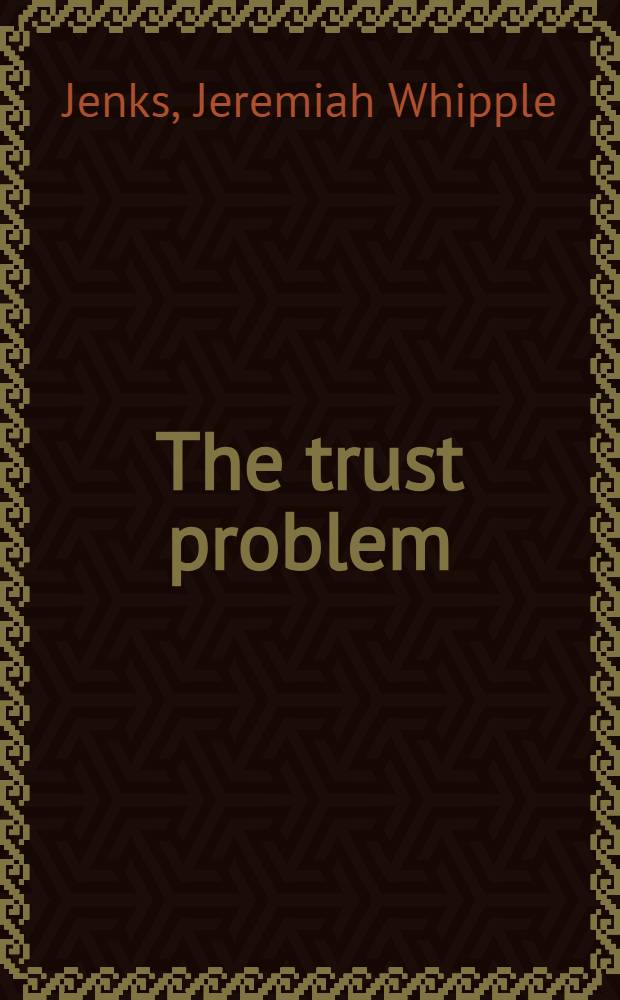 The trust problem