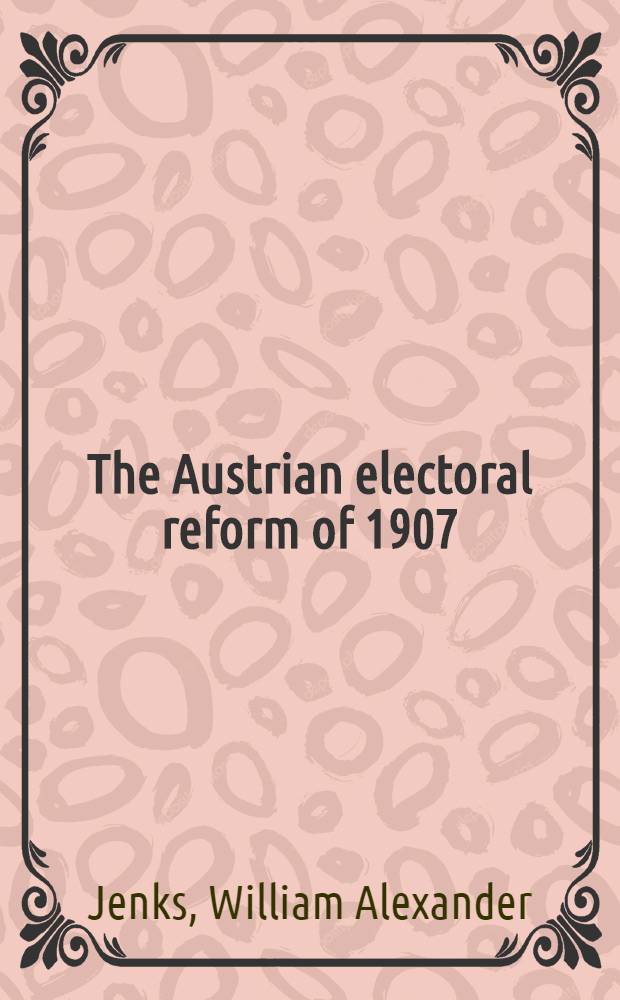 The Austrian electoral reform of 1907