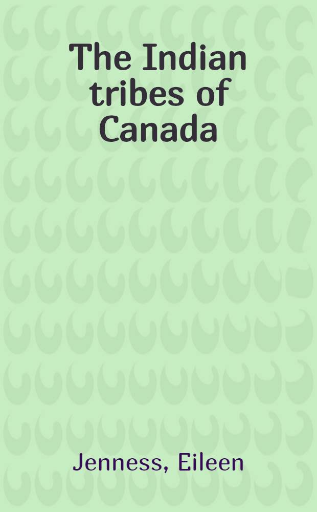 The Indian tribes of Canada