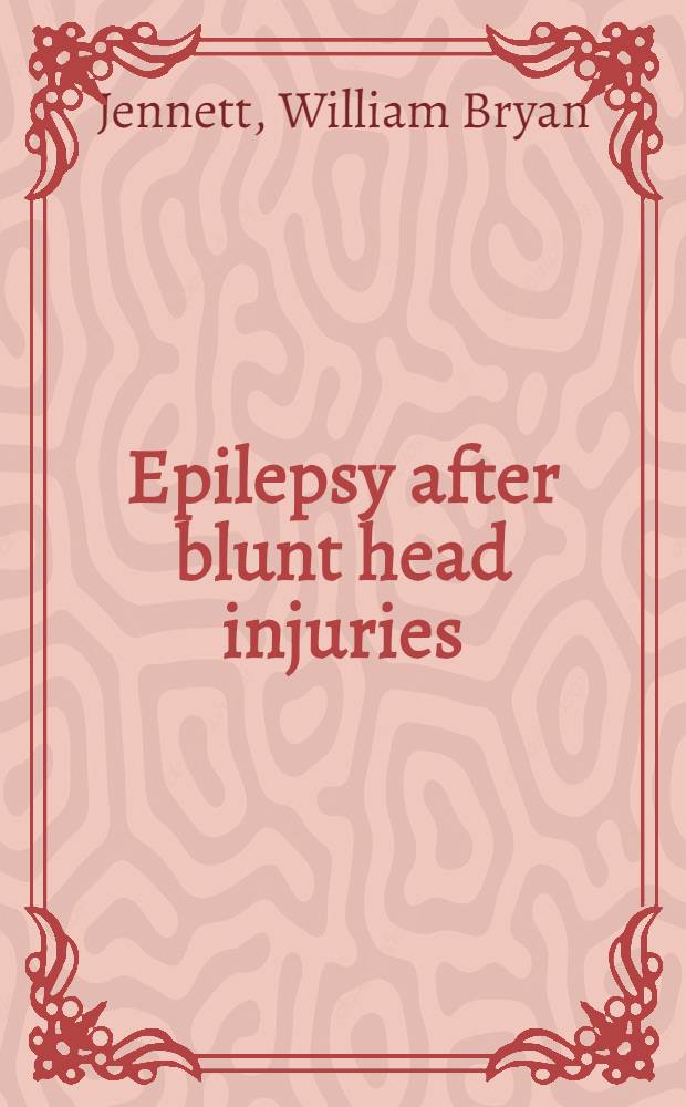 Epilepsy after blunt head injuries
