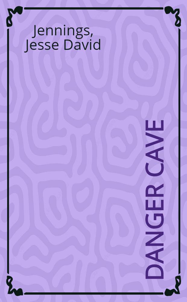 Danger Cave