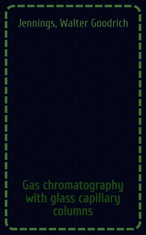 Gas chromatography with glass capillary columns