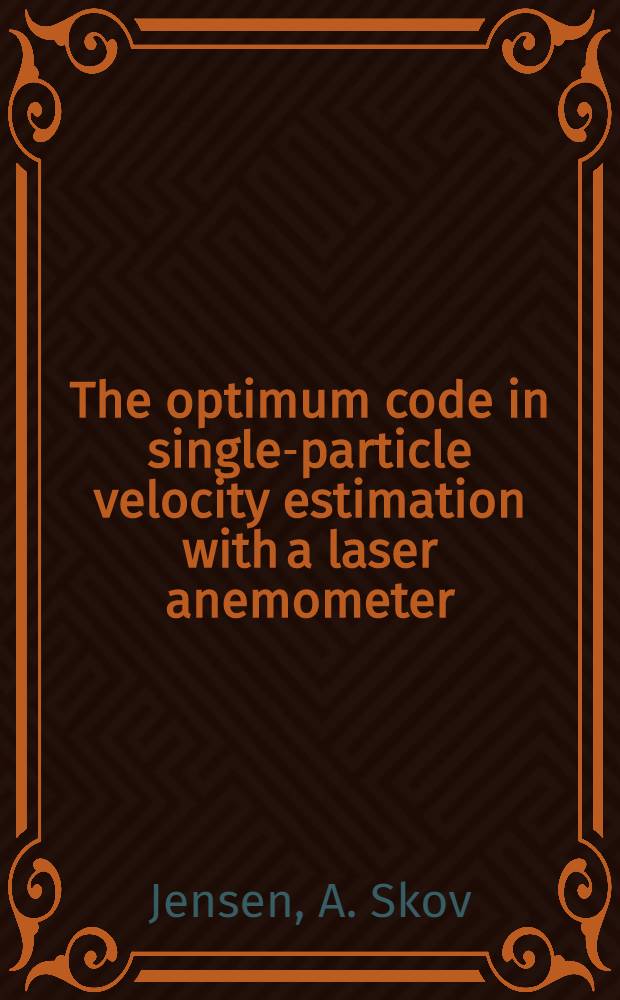 The optimum code in single-particle velocity estimation with a laser anemometer