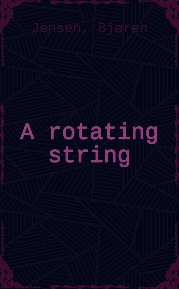 A rotating string