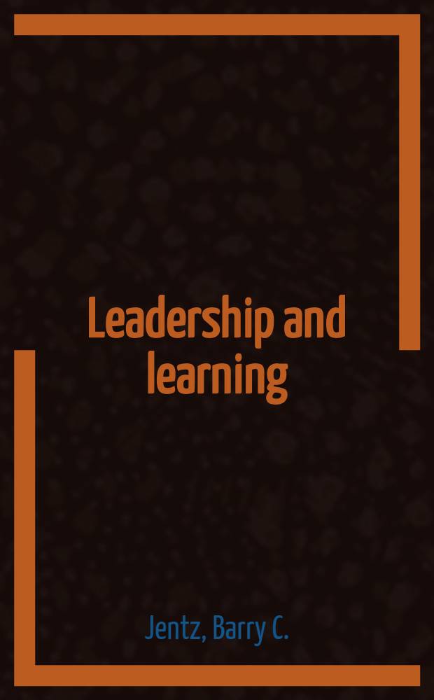 Leadership and learning : Personal change in a professional setting