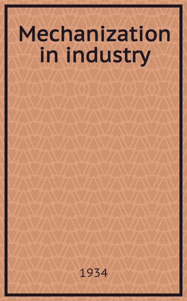 Mechanization in industry