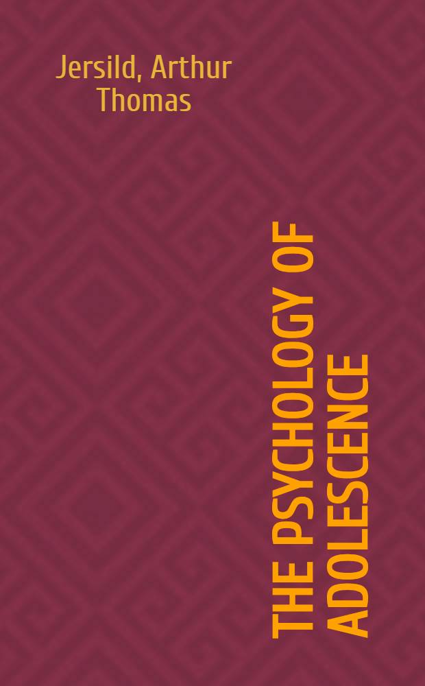 The psychology of adolescence