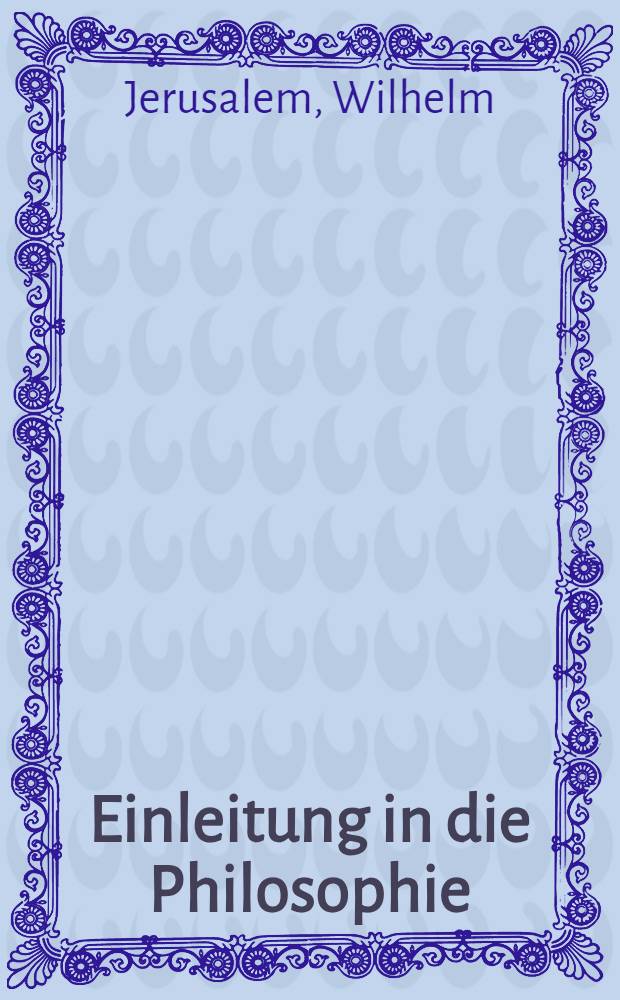 Einleitung in die Philosophie