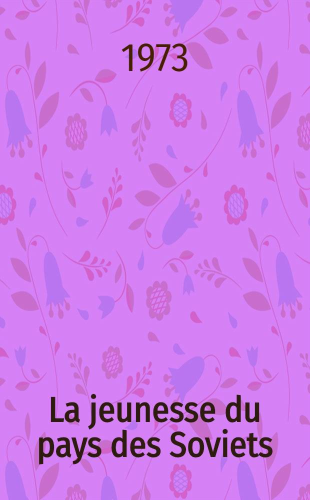 La jeunesse du pays des Soviets
