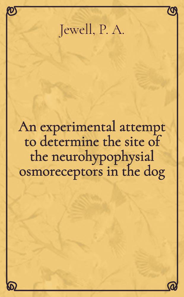 An experimental attempt to determine the site of the neurohypophysial osmoreceptors in the dog