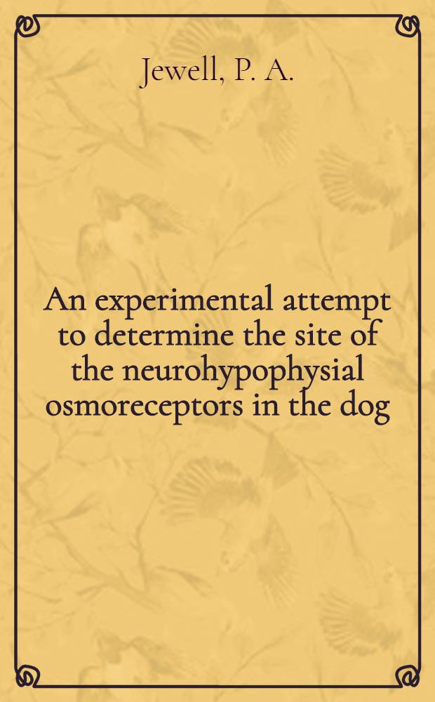 An experimental attempt to determine the site of the neurohypophysial osmoreceptors in the dog