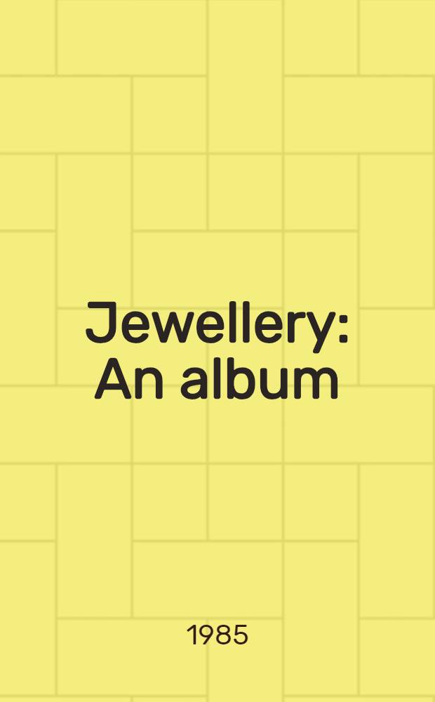 Jewellery : An album