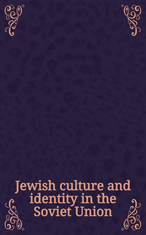 Jewish culture and identity in the Soviet Union