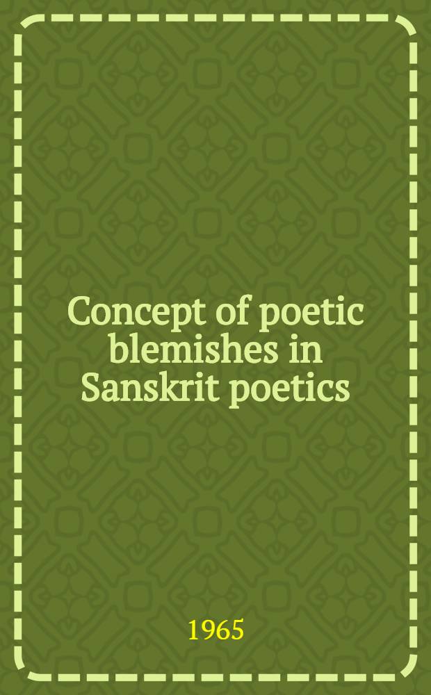Concept of poetic blemishes in Sanskrit poetics