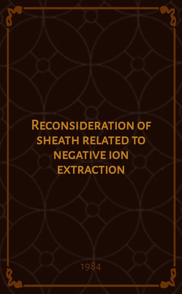 Reconsideration of sheath related to negative ion extraction