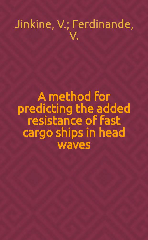A method for predicting the added resistance of fast cargo ships in head waves
