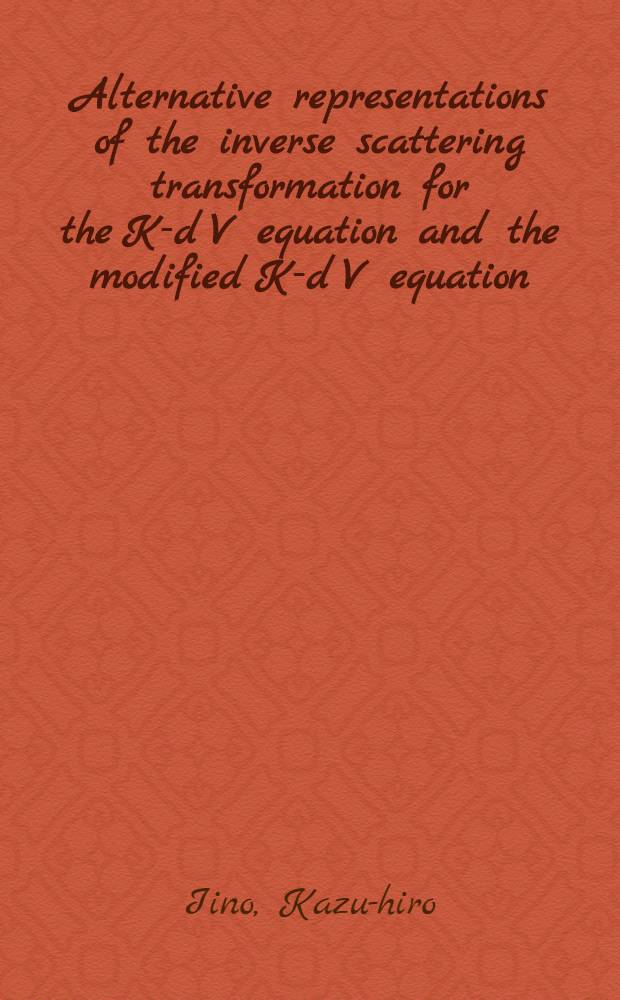 Alternative representations of the inverse scattering transformation for the K-d V equation and the modified K-d V equation
