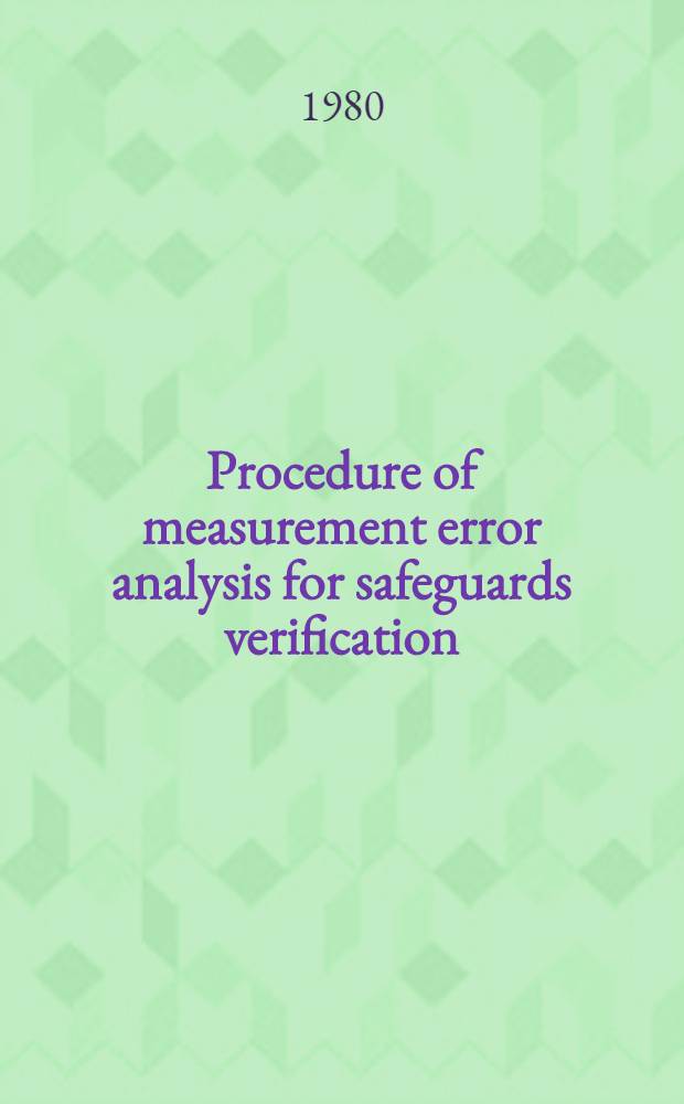 Procedure of measurement error analysis for safeguards verification