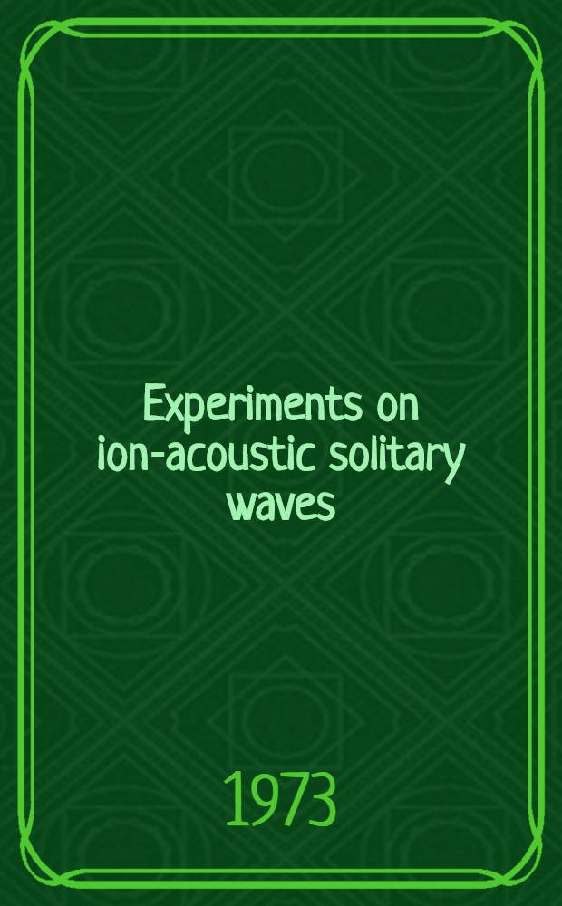 Experiments on ion-acoustic solitary waves