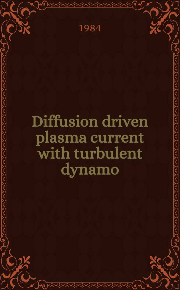 Diffusion driven plasma current with turbulent dynamo