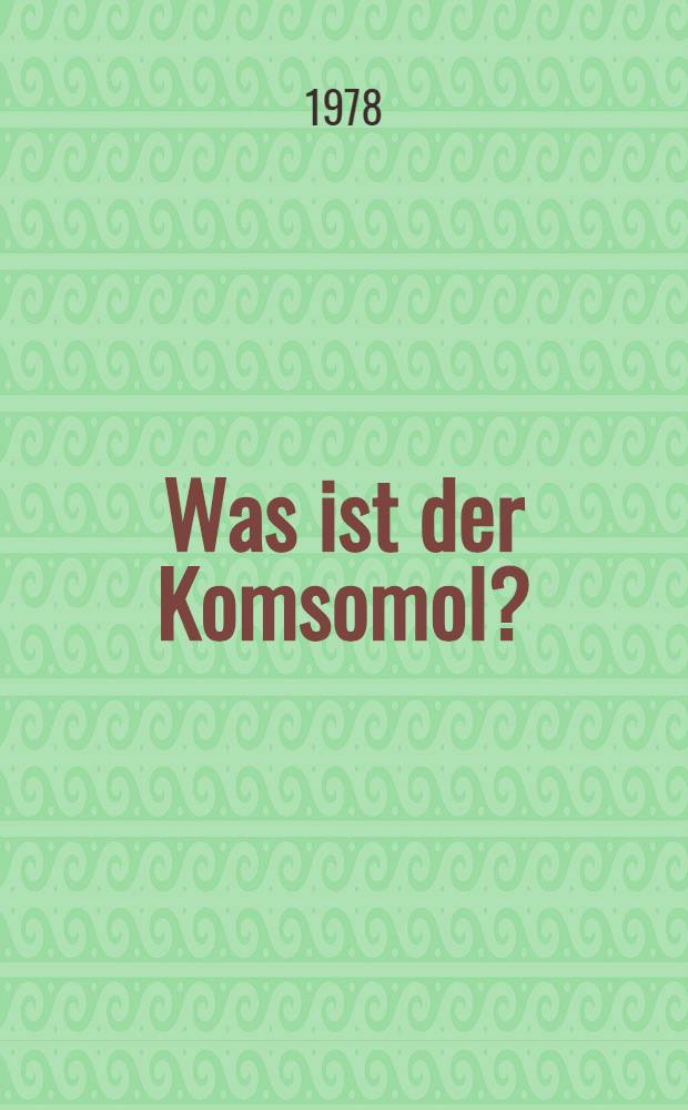 Was ist der Komsomol?