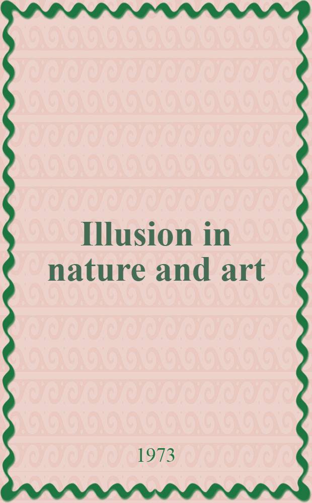 Illusion in nature and art