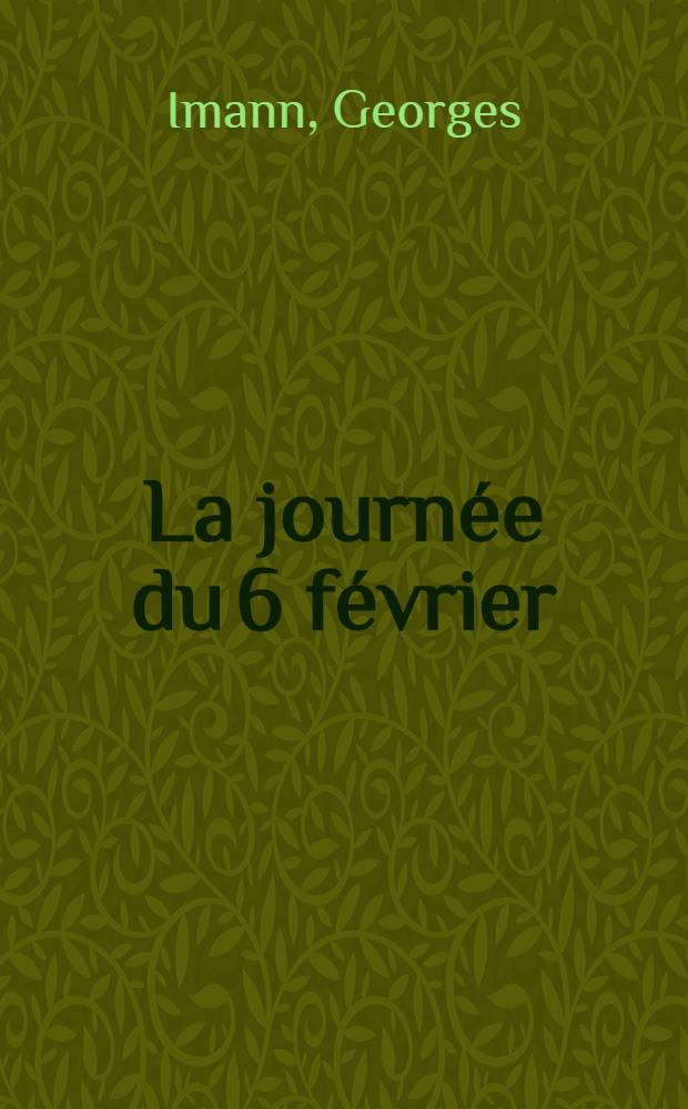 La journée du 6 février