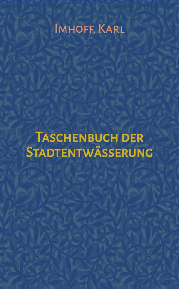 Taschenbuch der Stadtentwässerung