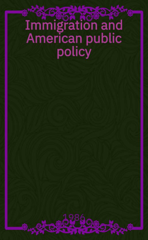 Immigration and American public policy