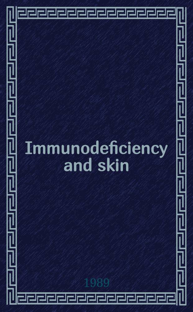 Immunodeficiency and skin