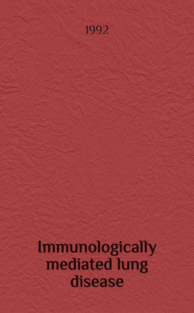 Immunologically mediated lung disease