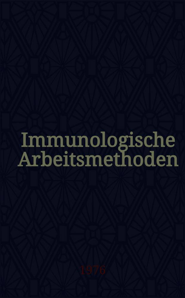 Immunologische Arbeitsmethoden