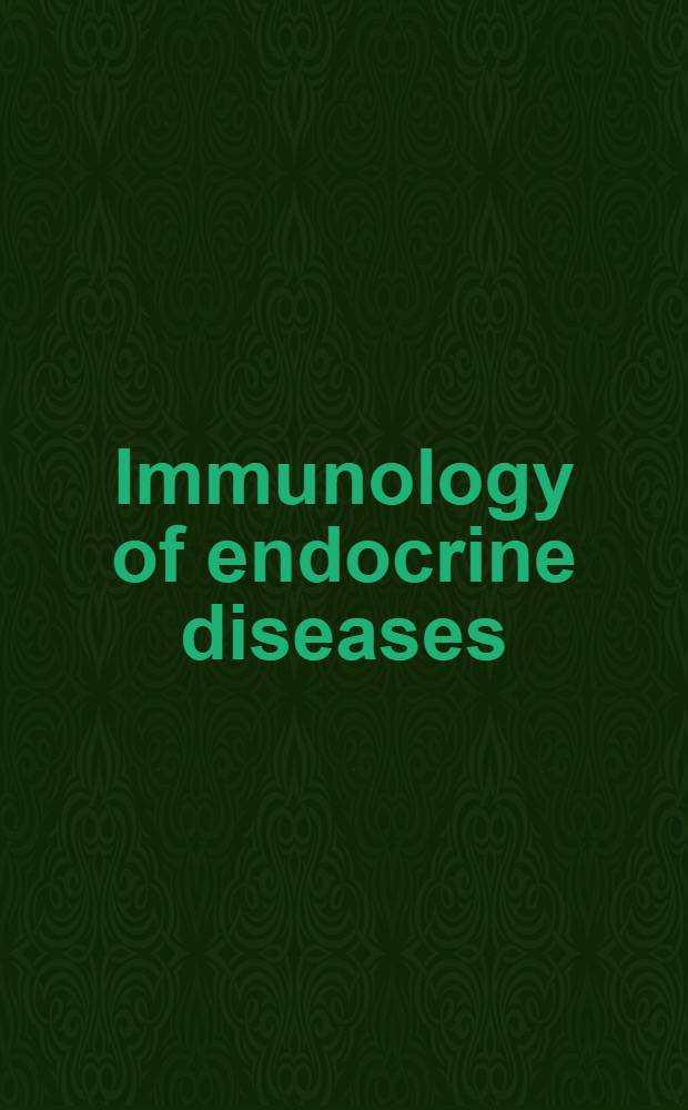 Immunology of endocrine diseases